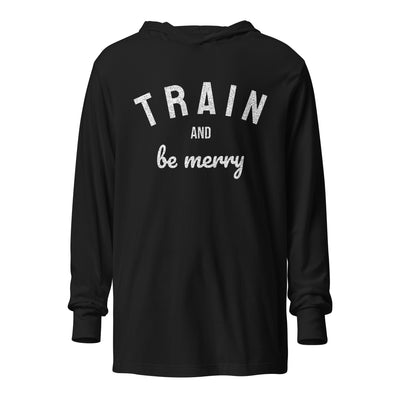 Train and Be Merry Hooded Long-Sleeve Tee