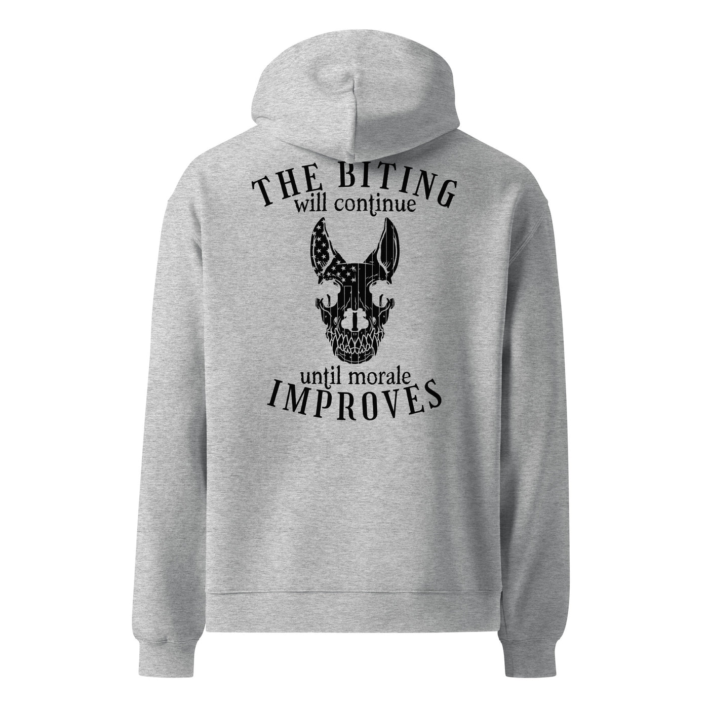 The Biting Will Continue Until Morale Improves Hoodie (Grey)