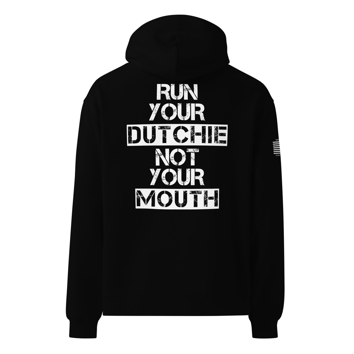 Run Your Dutchie Not Your Mouth Hoodie (Dark)