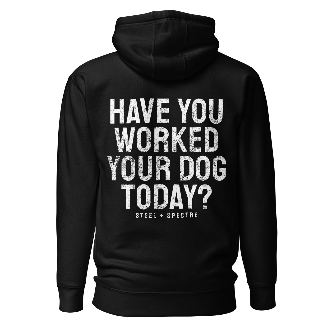 Work Your Dog Hoodie