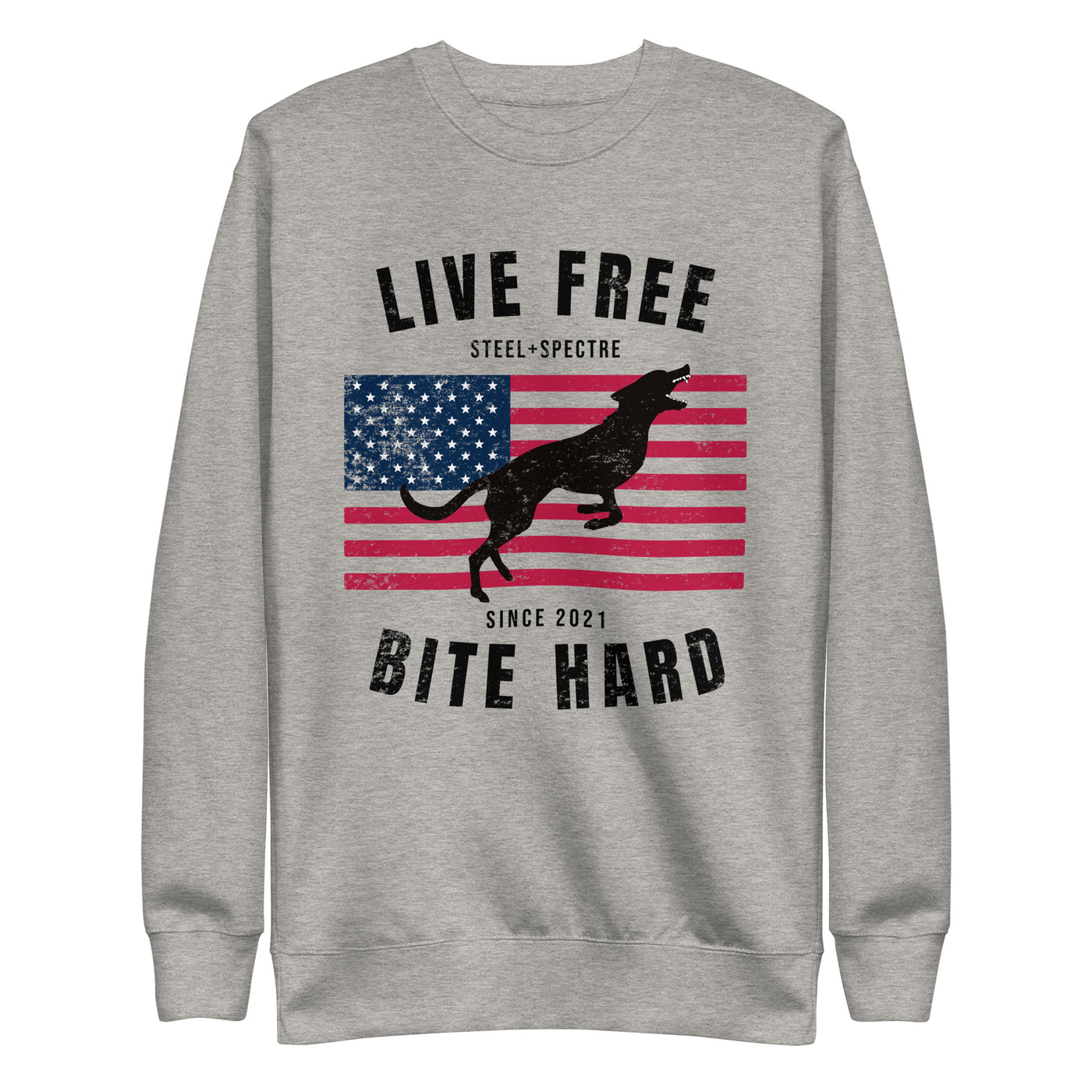 Live Free Bite Hard Sweatshirt