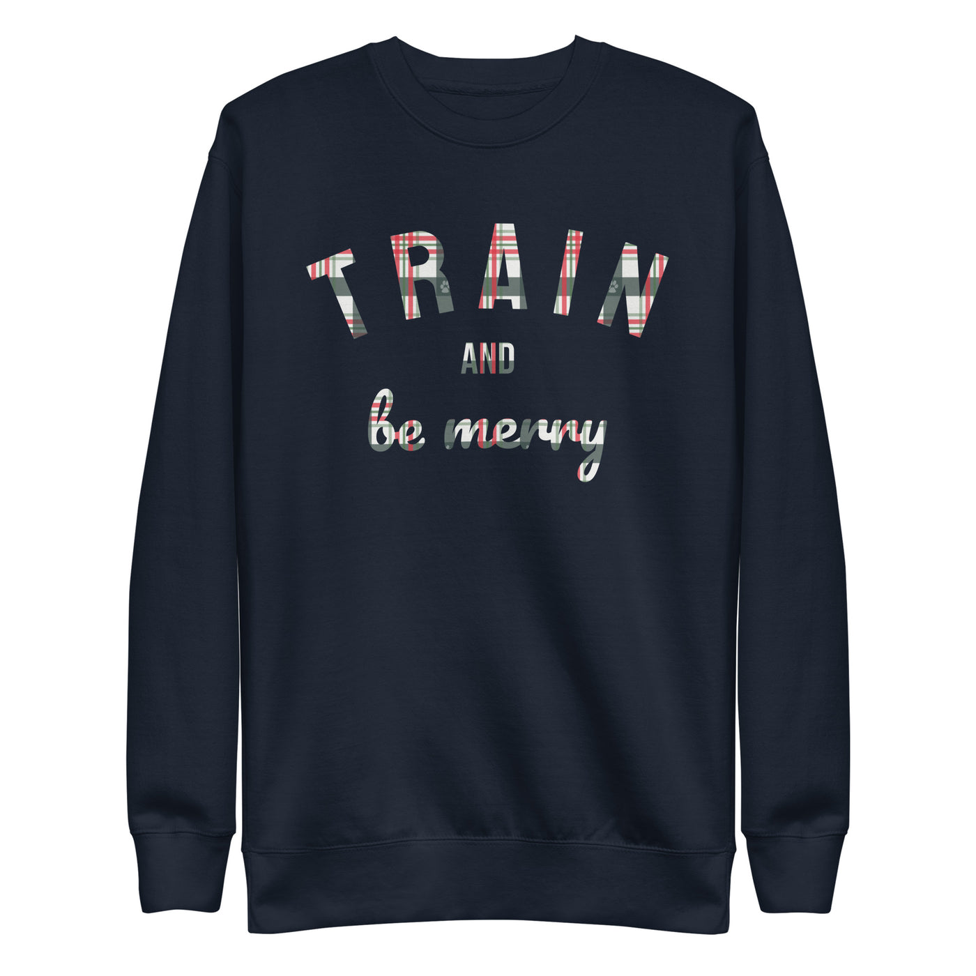 Train and Be Merry Sweatshirt (Holiday Plaid)