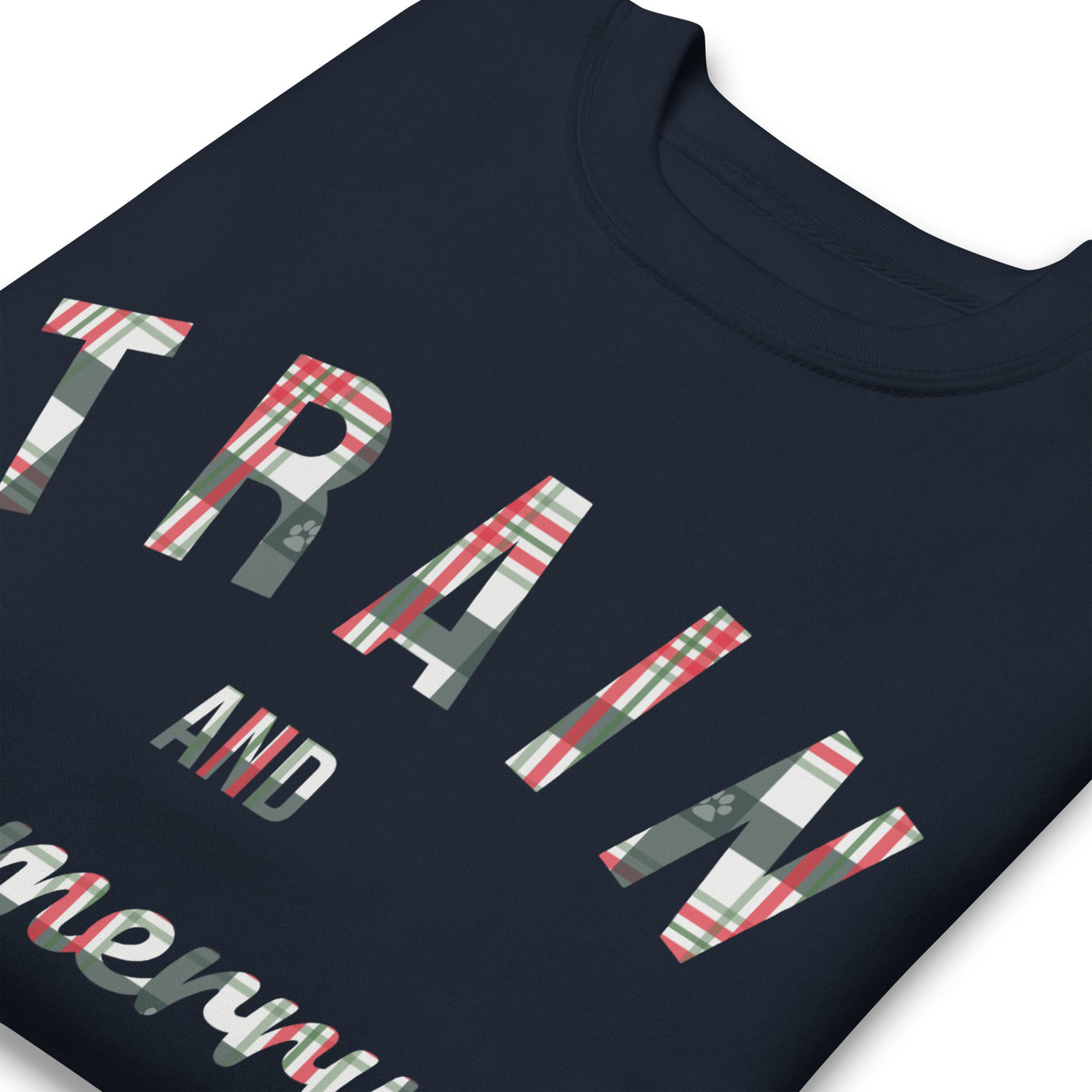 Train and Be Merry Sweatshirt (Holiday Plaid)