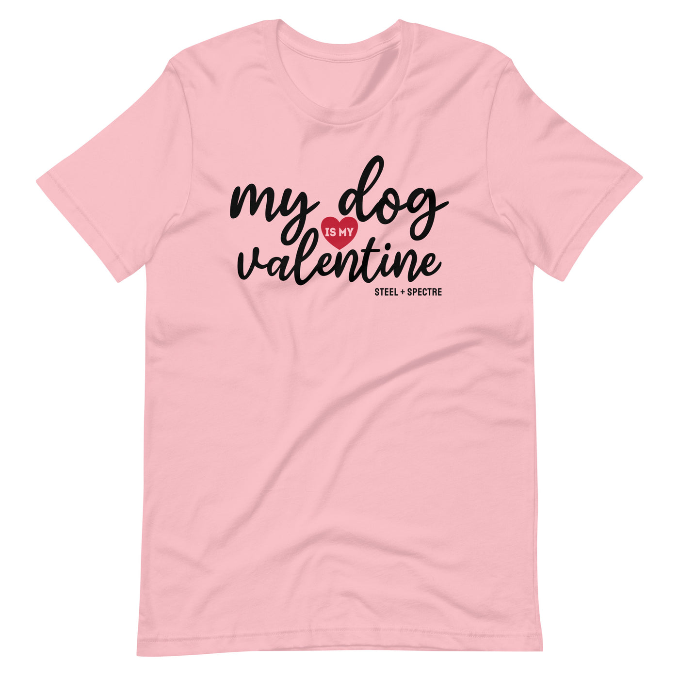 My Dog Is My Valentine Tee