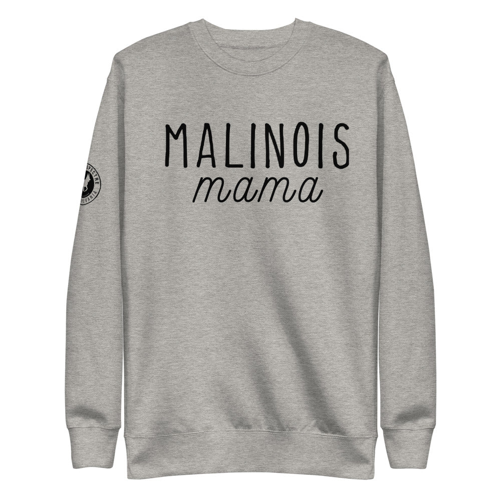 Malinois Mama Sweatshirt