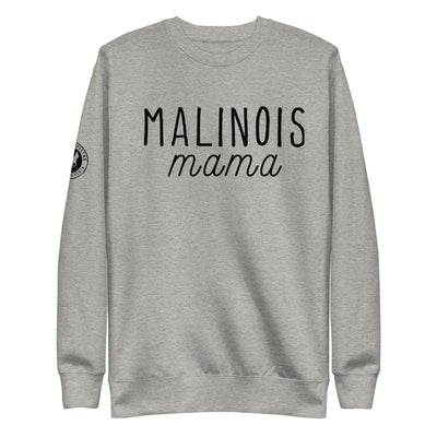 Malinois Mama Sweatshirt