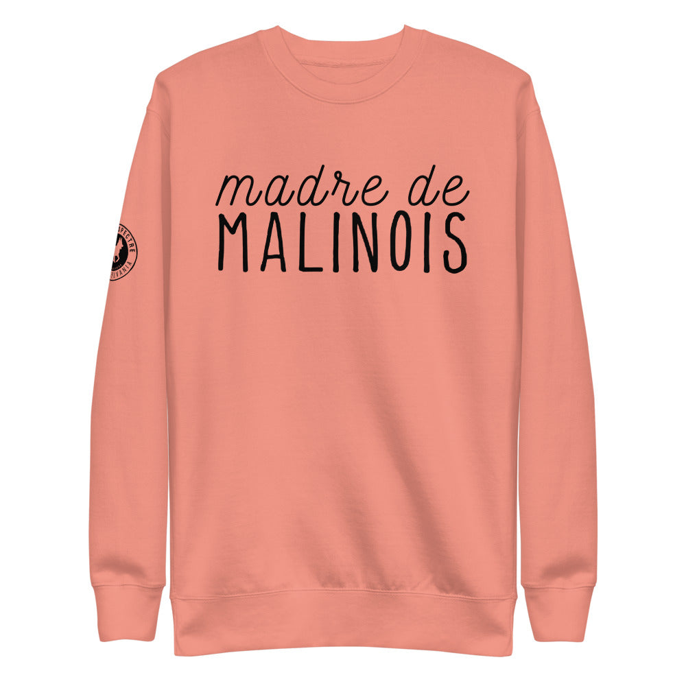 Madre de Malinois Sweatshirt