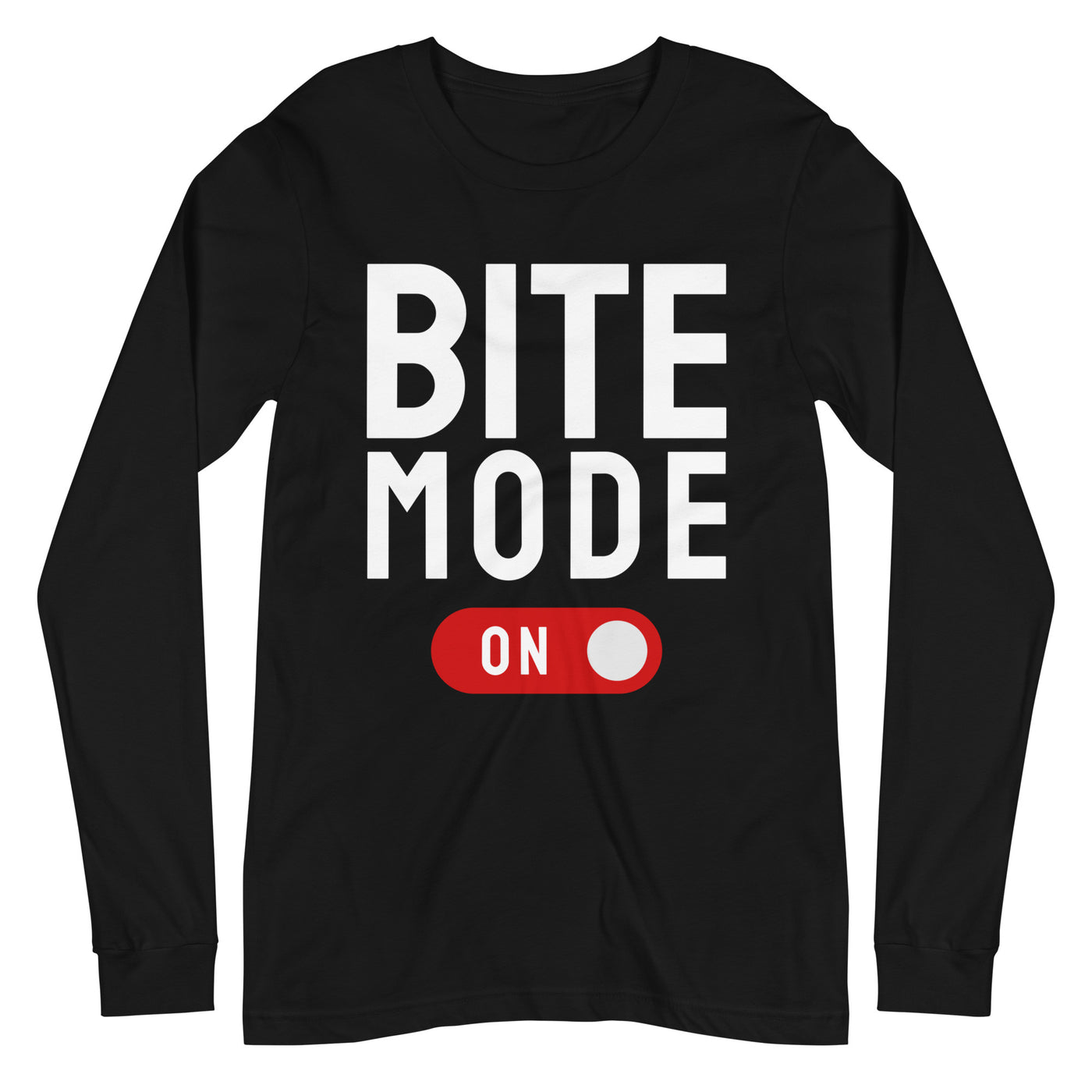 Bite Mode On Long Sleeve Tee