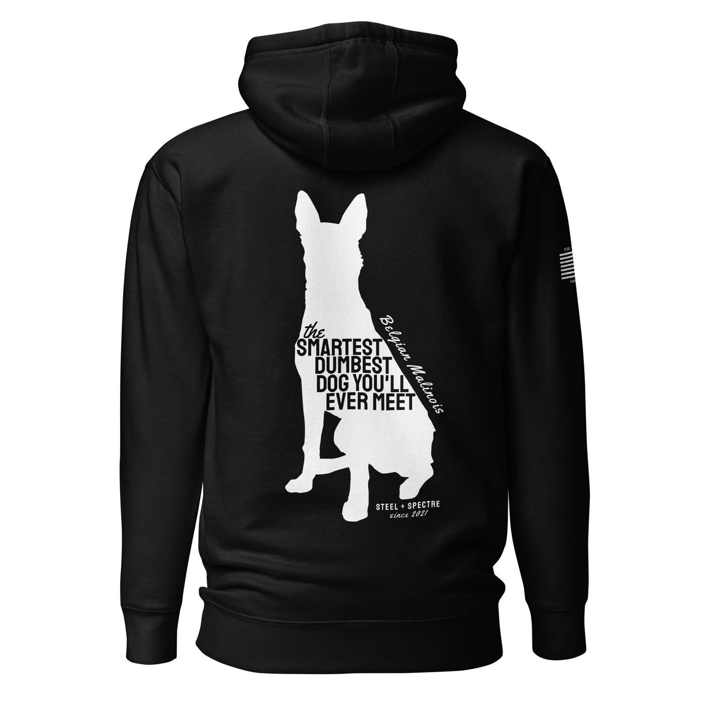 Smartest Dumbest Dog Hoodie