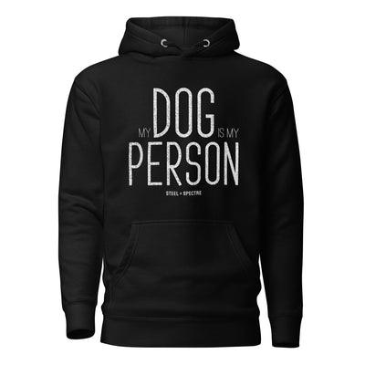 My Dog Is My Person Hoodie