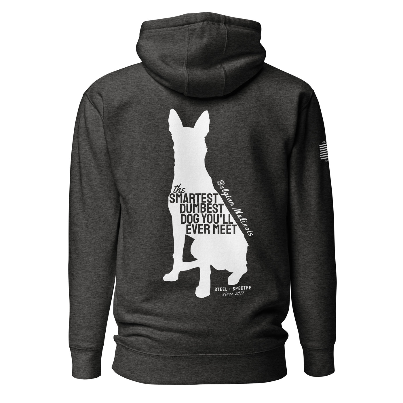 Smartest Dumbest Dog Hoodie