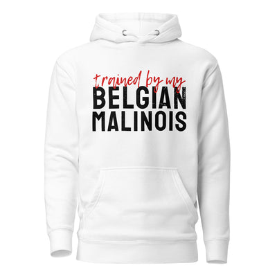 Trained by my Belgian Malinois Hoodie (Light)