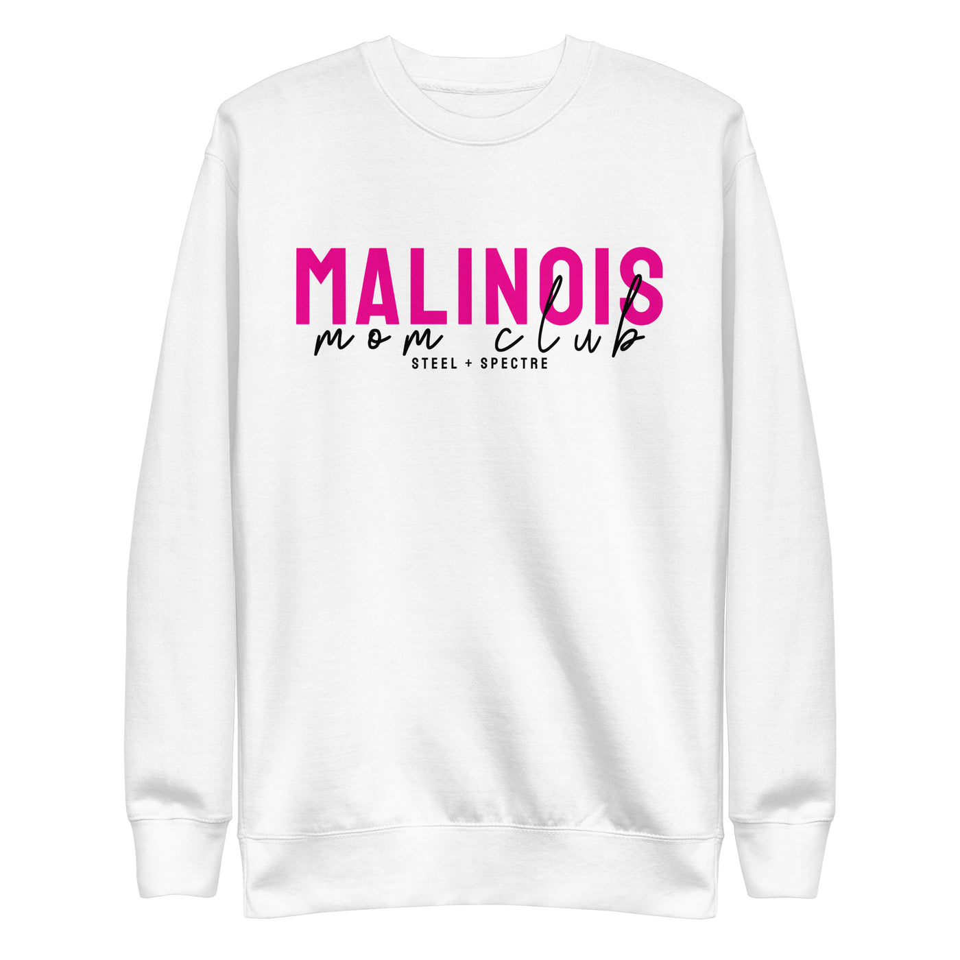 Malinois Mom Club Sweatshirt (Light)