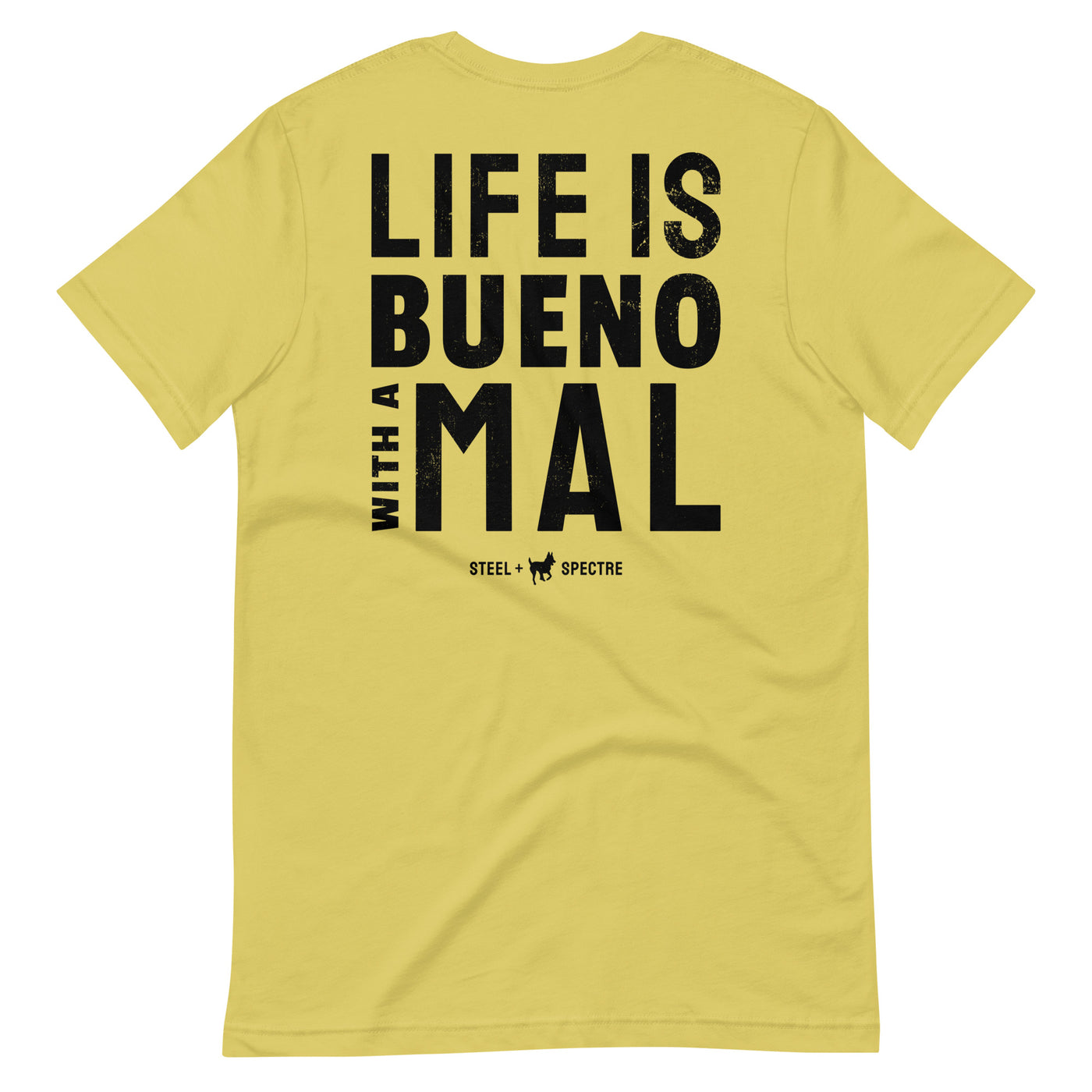 Life is Bueno with a Mal Tee (Black Lettering)